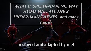 Download lagu ok but WHAT IF SPIDER-MAN: NO WAY HOME HAD THE 3 SPIDER-MAN THEMES (and many more...) mp3