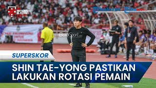 Jelang Laga Kontra Brunei Darussalam, Pelatih Skuad Garuda Shin Tae-yong Pastikan Rotasi Pemain