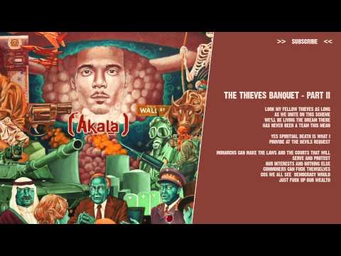 Akala - The Thieves Banquet - Part II - ( lyric video )
