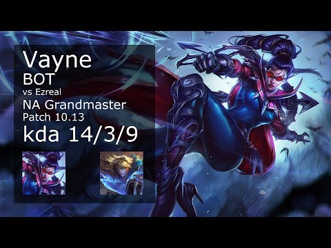 Vayne ADC vs Ezreal - NA Grandmaster 14/3/9 Patch 10.13 Gameplay