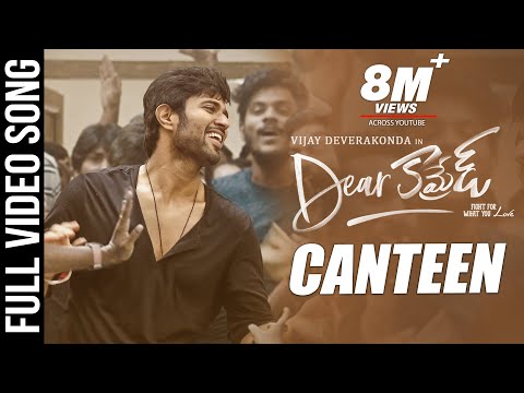 Canteen Video Song Dear Comrade Telugu Vijay Deverakonda Rashmika Bharat Kamma