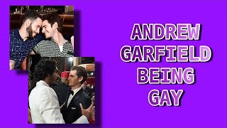 andrew garfield being gay for 6 minutes