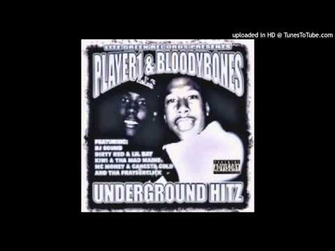 Player 1 & Bloodybones - Frayser Click Is Getting Thick - Underground Hitz