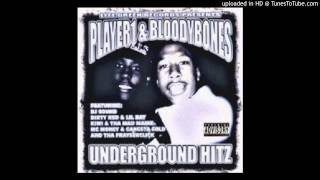 Player 1 & Bloodybones - Frayser Click Is Getting Thick - Underground Hitz