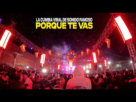 LA CUMBIA VIRAL DE SONIDO FAMOSO 2025 "PORQUE TE VAS" EN PLAZA LOS GALLOS