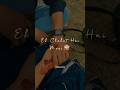 Eh Chahat He Meri Punjabi Song Status Song Punjabimusic Love