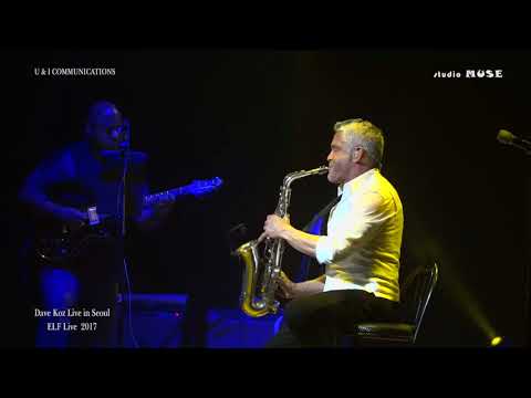 Dave koz Live in Seoul - Know you by heart