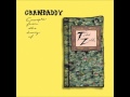 pull the curtains - grandaddy