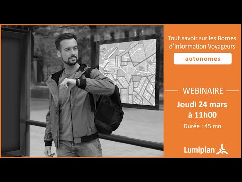 [Webinaire] Tout savoir sur les Bornes d'Informations Voyageurs autonomes