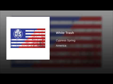 Video thumbnail for White Trash