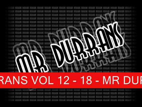 MR DURRANS VOL 12 - 18 - MR DURRANS FT FIDDO & KIDDO - CHIT CHAT