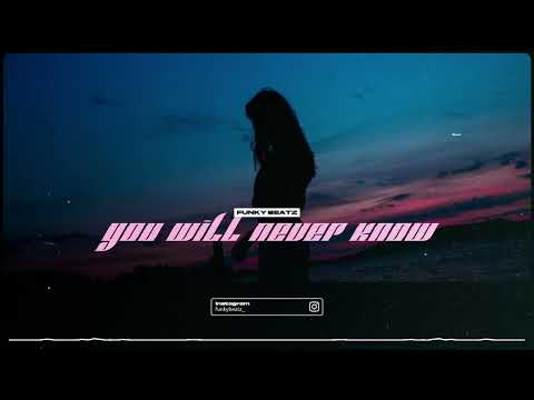 Funky Beatz - You WIll Never Know