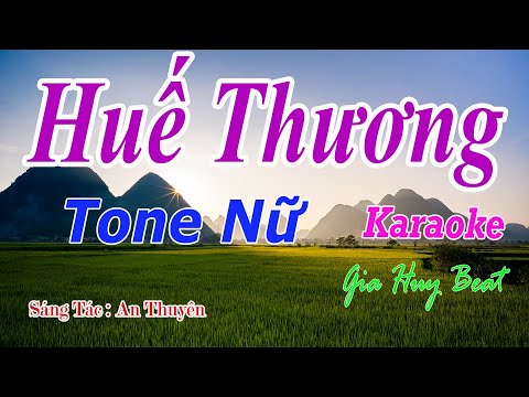 Huế Thương - Karaoke - Tone Nữ - Nhạc Sống - gia huy beat