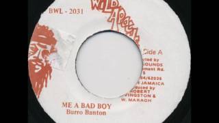 Burro Banton - Me A Bad Boy + Dub - 7" Wild Apache 1989 - RUFFNECK DJ 80'SDANCEHALL