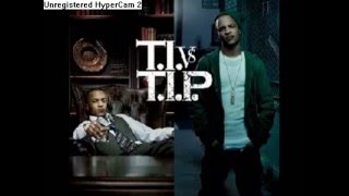 T.I. vs T.I.P.-We Do This