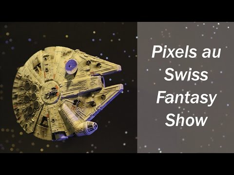 Les formidables aventures de Pixels! - Swiss Fantasy Show [3ème édition]