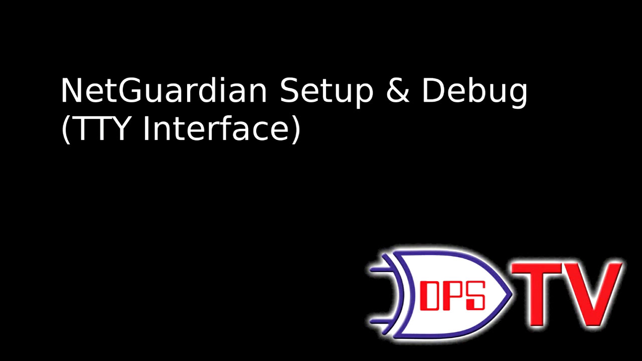 NetGuardian Initial Setup & Debug (TTY)