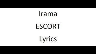 Irama - ESCORT - Lyrics