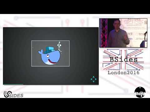 BSides London 2016 Docker  Security Myths, Security Legends   Rory McCune