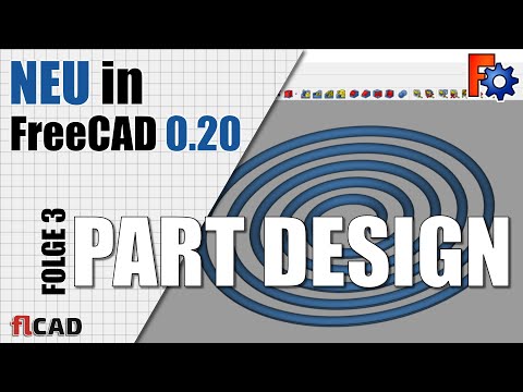 NEU in FreeCAD 0.20 - Part Design Workbench (Deutsch)