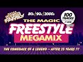 The Magic Freestyle Megamix 80s 90s 2000s Best Of Old School Throwback