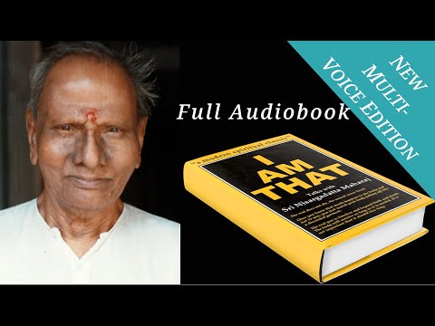 I AM THAT, Nisargadatta Maharaj, Full Audiobook (New Mulit Voice Edition)