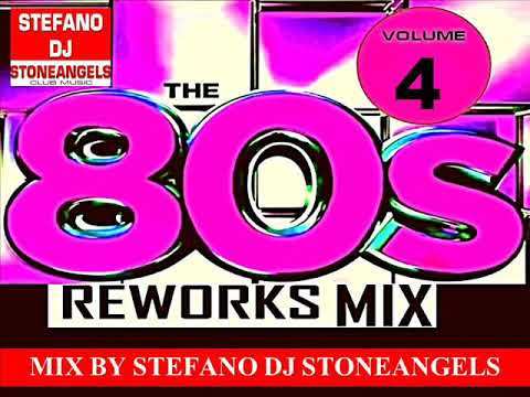 DANCE 80 REWORK VOL.4 MIX BY STEFANO DJ STONEANGELS #dance80 #djstoneangels
