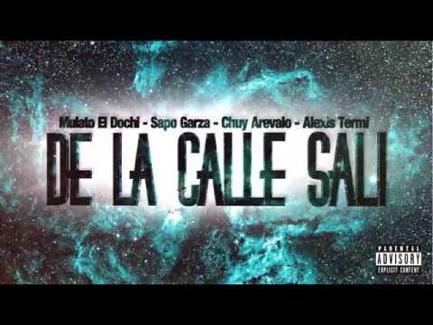 Mulato El Dochi Ft. Verbo Callejero - "De La Calle Sali" (Gargon Producciones)