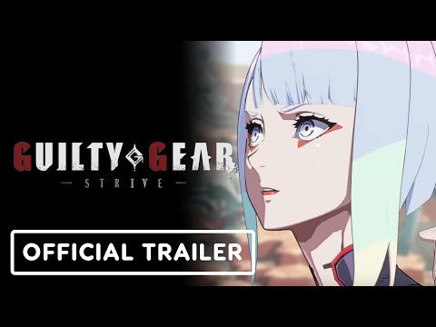 Guilty Gear Strive - Official Lucy Character Trailer