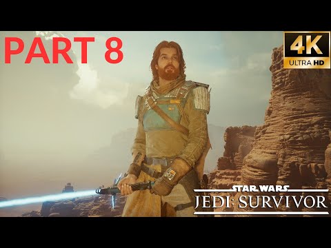 STAR WARS JEDI SURVIVOR  Gameplay Walkthrough Part 8 FULL GAME [4K UHD] - No Commentary