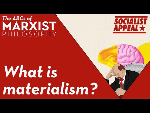 What is materialism? | The ABCs of Marxist Philosophy (Part 1)