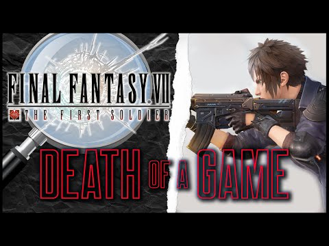 Death of a Game: Final Fantasy 7 The First Soldier