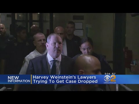 Lawyers For Harvey Weinstein Try To Have Charges Dropped