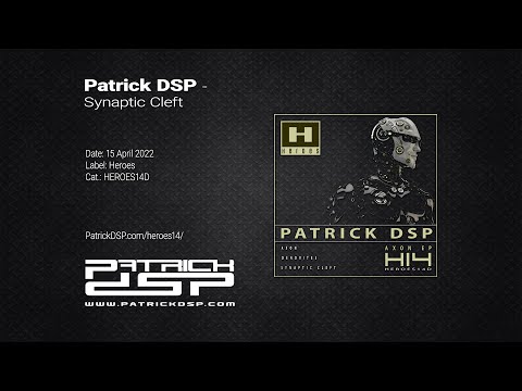 Patrick DSP - Synaptic Cleft