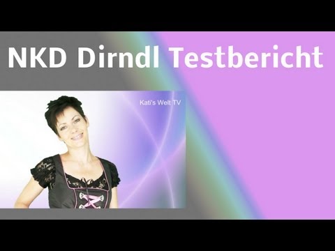 NKD Dirndl online kaufen - Ein Testbericht und Kauftipp