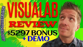 Visualab Review, Demo, $5297 Bonus, Visual Lab Review