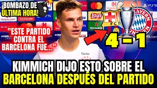 💥BOMBAZO! KIMMICH DIJO esto SOBRE el FC BARCELONA DESPUÉS del PARTIDO| GRAN VICTORIA en la CHAMPIONS
