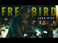 John Wick Free Bird