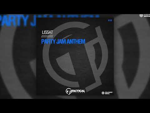 Lissat - Party Jam Anthem