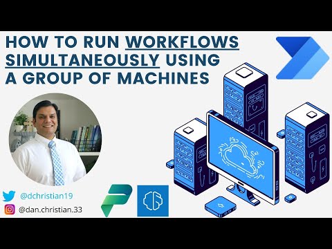 How to Run Workflows Simultaneously Using a Group of Machines How to Run Workflows Simultaneously Using a Group of Machines