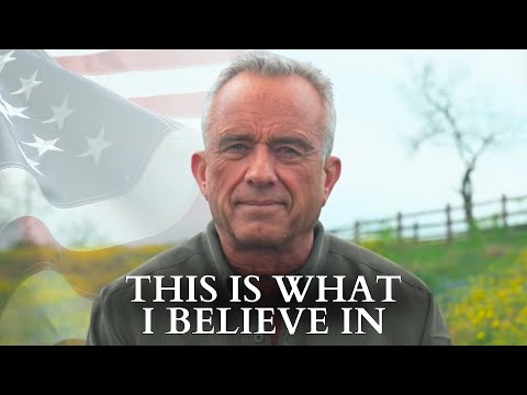 RFK Jr.: This Is What I Believe In