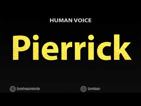 How To Pronounce Pierrick