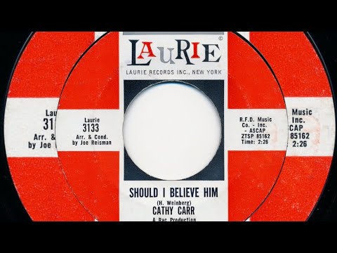 Cathy Carr - Should I Believe Him (1962)