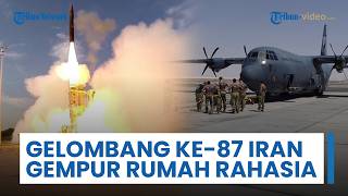 Gelombang Ke-87 Iran Lakukan 4 'Operasi Cepat & Sukses', Targetkan Kediaman Rahasia Komandan AS