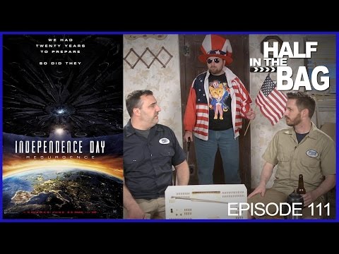 Half in the Bag Episode 111: Independence Day: Resurgence
