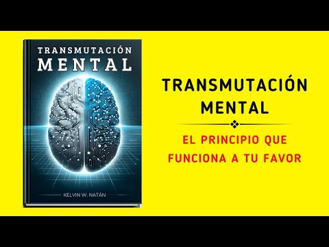 Transmutación Mental: El Principio Que Funciona A Tu Favor (Audiolibro)