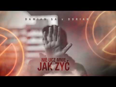 Damian SA & Dorian - Nie ucz mnie jak żyć prod.Vintageman