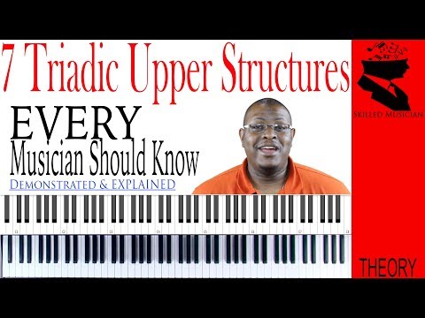 7 Triadic Upper Structures On Dominant Chords Every Musician Should Know