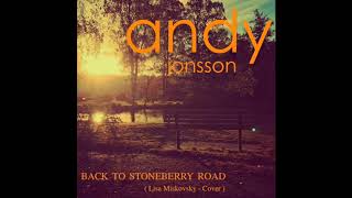Andy Jonsson - Back to Stoneberry Road (Cover)