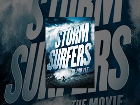 Storm Surfers